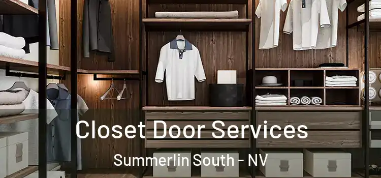 Closet Door Services Summerlin South - NV