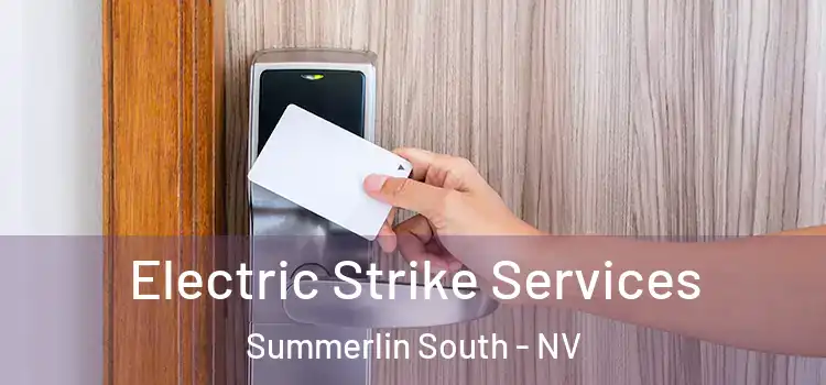  Electric Strike Services Summerlin South - NV
