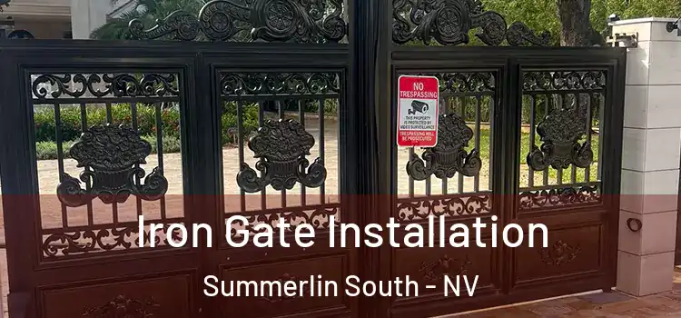 Iron Gate Installation Summerlin South - NV