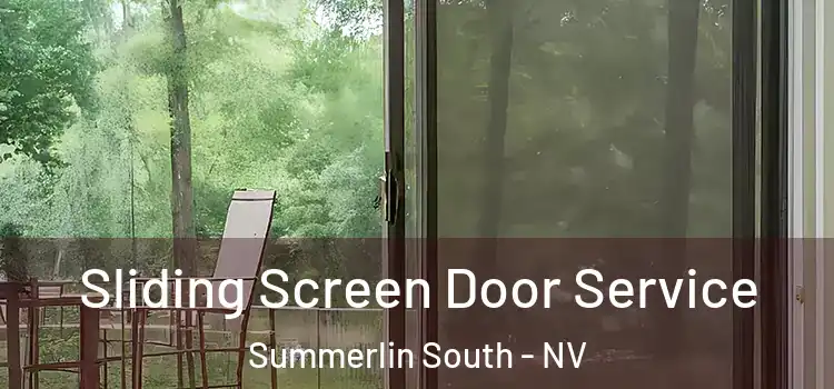Sliding Screen Door Service Summerlin South - NV